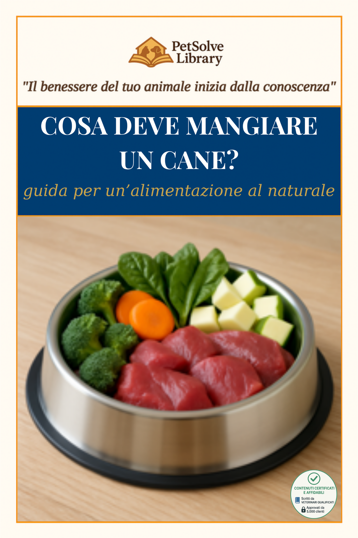 COSA DEVE MANGIARE UN CANE? - Guida per un'alimentazione al naturale